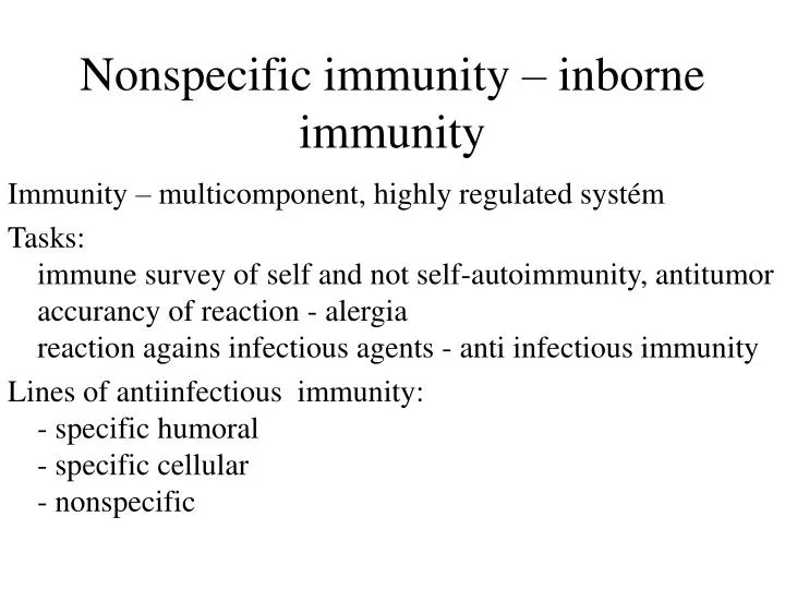 nonspecific immunity inborne immunity