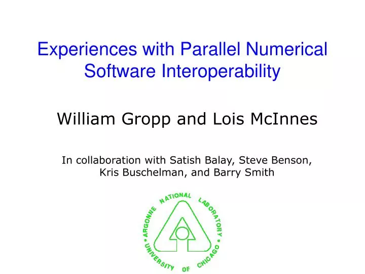 experiences with parallel numerical software interoperability