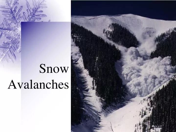 snow avalanches