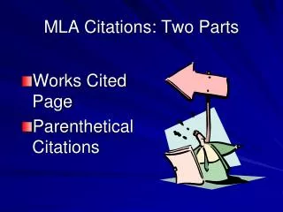 MLA Citations: Two Parts