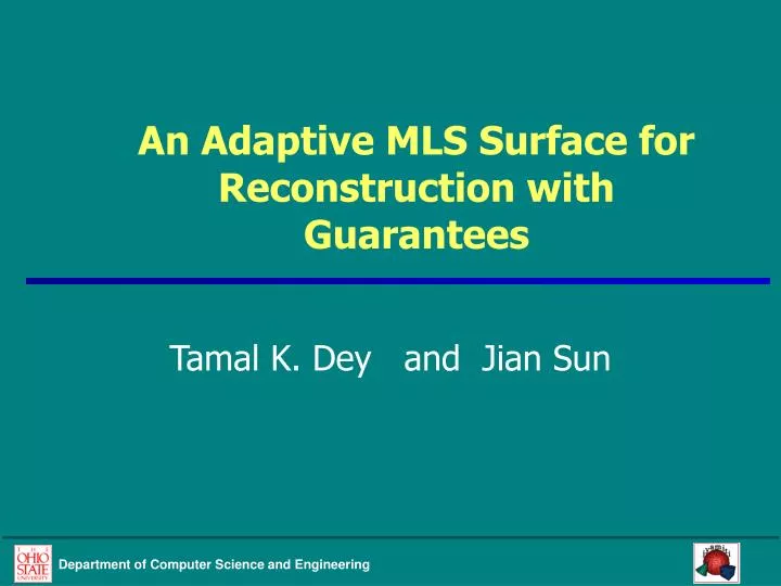 an adaptive mls surface for reconstruction with guarantees