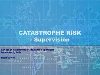 CATASTROPHE RISK - Supervision