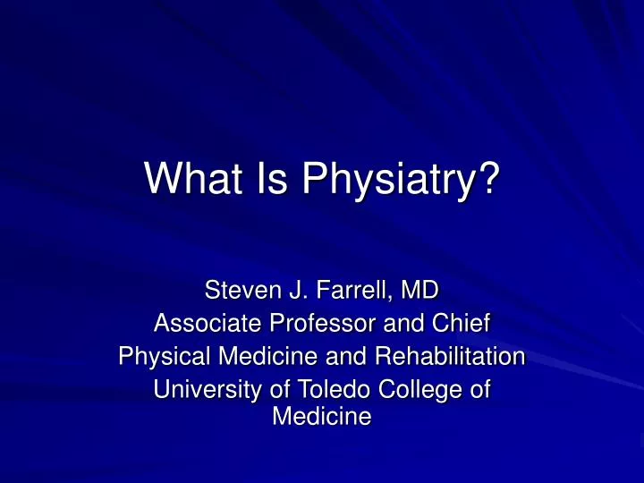 what is physiatry
