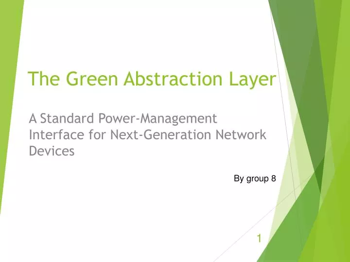 the green abstraction layer
