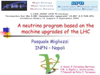 A neutrino program based on the machine upgrades of the LHC