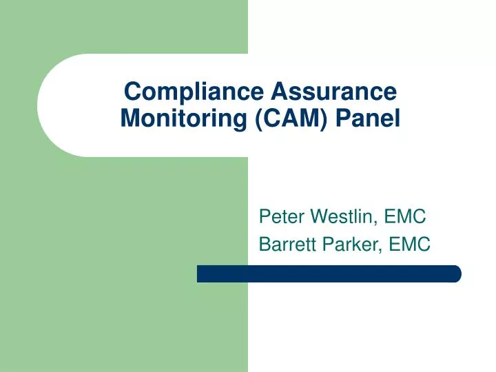 compliance assurance monitoring cam panel