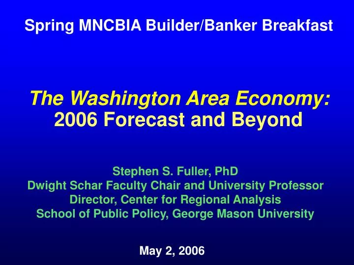 the washington area economy 2006 forecast and beyond