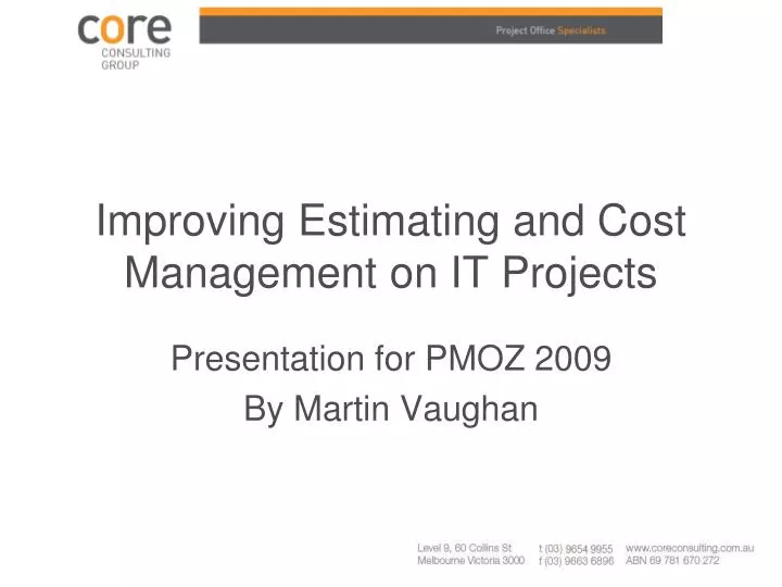 improving estimating and cost management on it projects