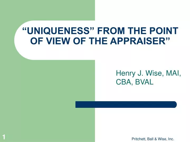 uniqueness from the point of view of the appraiser