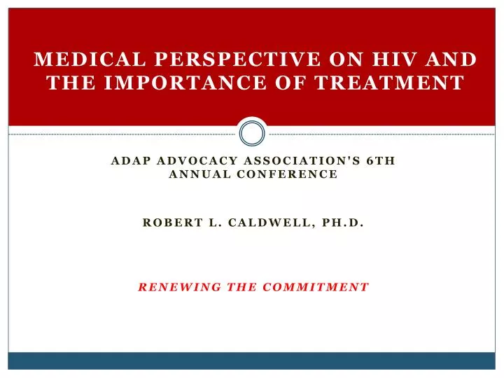 medical perspective on hiv and the importance of treatment