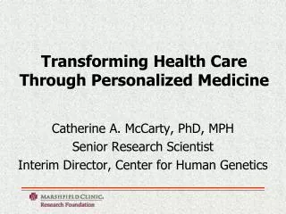 Transforming Health Care Through Personalized Medicine