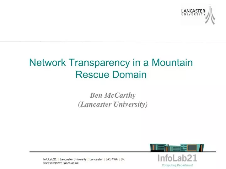 network transparency in a mountain rescue domain