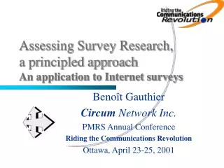 Assessing Survey Research, a principled approach An application to Internet surveys