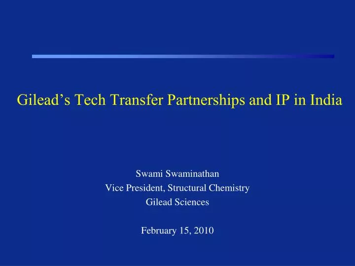 gilead s tech transfer partnerships and ip in india