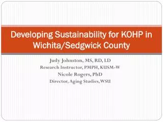 Developing Sustainability for KOHP in Wichita/Sedgwick County
