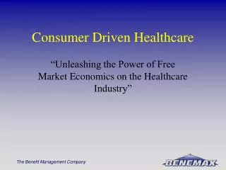 Consumer Driven Healthcare