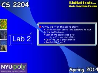 Lab 2 Outline Presentation Using CS2204 Lab &amp; Engineering Fundamentals