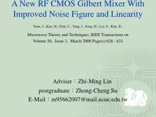 A New RF CMOS Gilbert Mixer With Improved Noise Figure and Linearity
