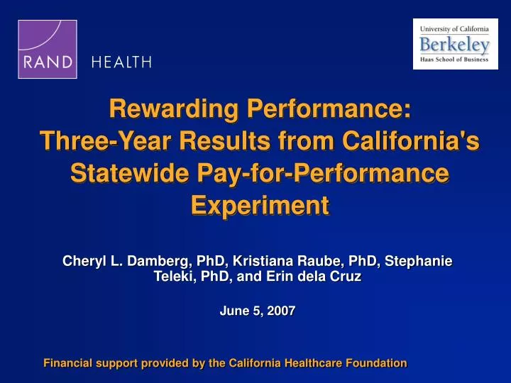rewarding performance three year results from california s statewide pay for performance experiment