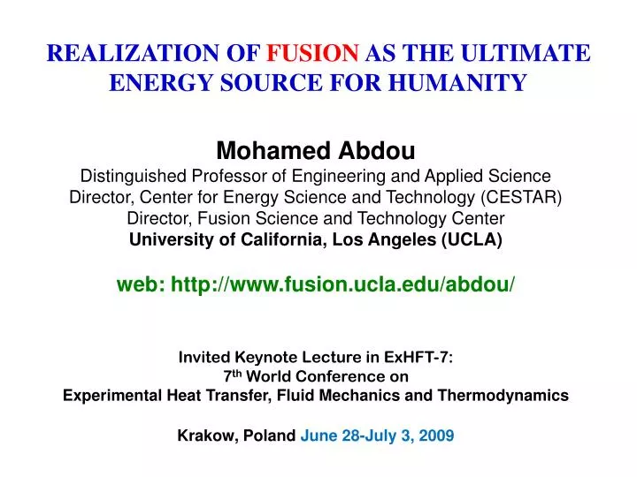 realization of fusion as the ultimate energy source for humanity