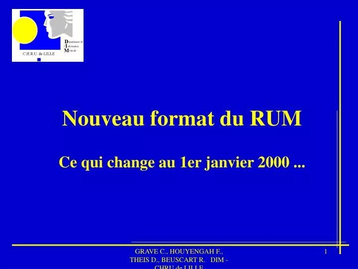 nouveau format du rum ce qui change au 1er janvier 2000