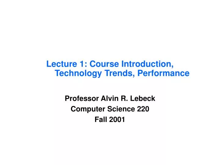 lecture 1 course introduction technology trends performance