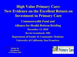 High Value Primary Care: New Evidence on the Excellent Return on Investment in Primary Care