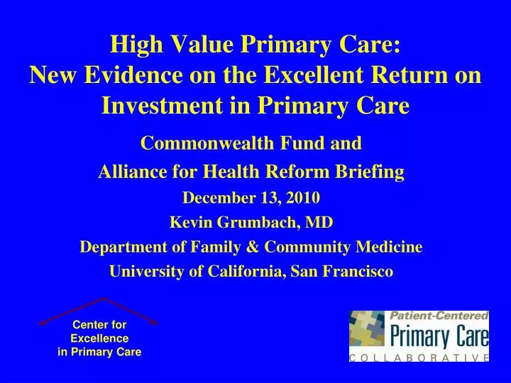 high value primary care new evidence on the excellent return on investment in primary care