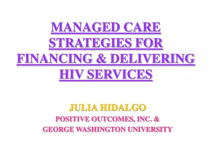 managed care strategies for financing delivering hiv services