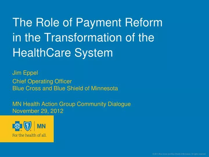 the role of payment reform in the transformation of the healthcare system