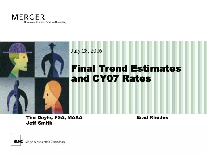 final trend estimates and cy07 rates