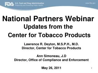 National Partners Webinar Updates from the Center for Tobacco Products
