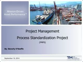 Project Management Process Standardization Project (PMPS)