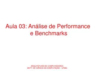 aula 03 an lise de performance e benchmarks