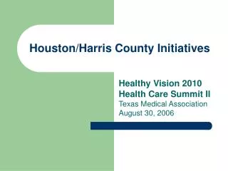 Houston/Harris County Initiatives
