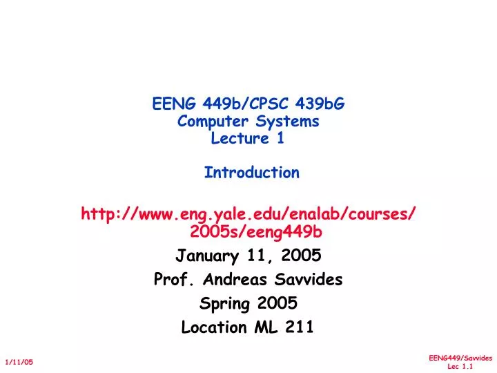 eeng 449b cpsc 439bg computer systems lecture 1 introduction