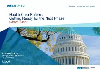 Health Care Reform: Getting Ready for the Next Phase