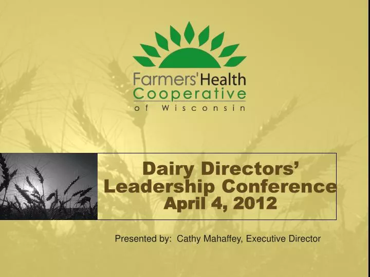 dairy directors leadership conference april 4 2012