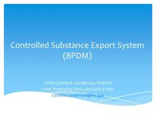 Controlled Substance Export System (BPDM)