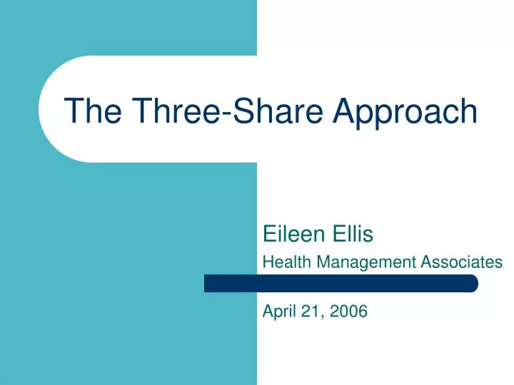 the three share approach