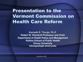 Presentation to the Vermont Commission on Health Care Reform