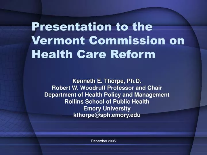presentation to the vermont commission on health care reform