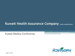 Kuwait Health Assurance Company (under establishment)