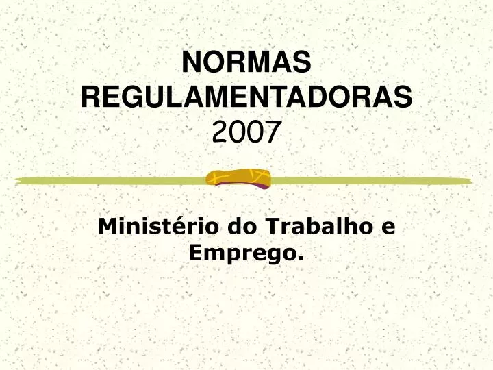 normas regulamentadoras 2007