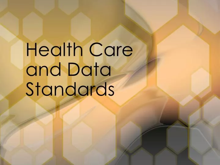 health care and data standards