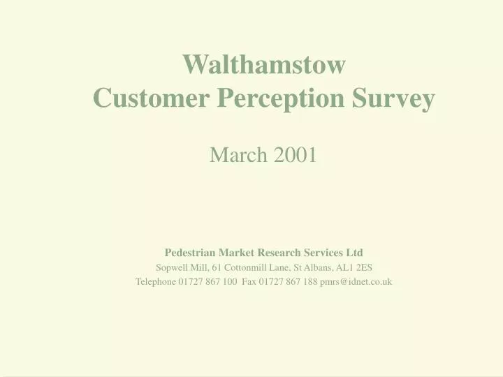 walthamstow customer perception survey march 2001