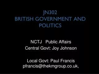 JN302 BRITISH GOVERNMENT AND POLITICS
