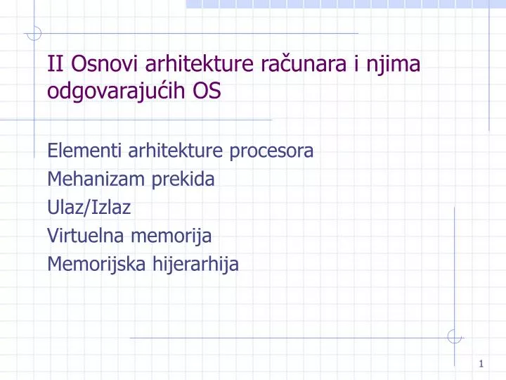 ii osnovi arhitekture ra unara i njima odgovaraju ih os