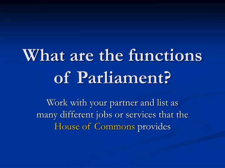 what are the functions of parliament