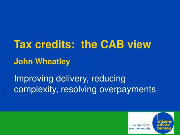 tax credits the cab view john wheatley